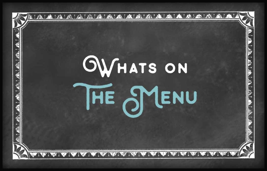 Whats On The Menu